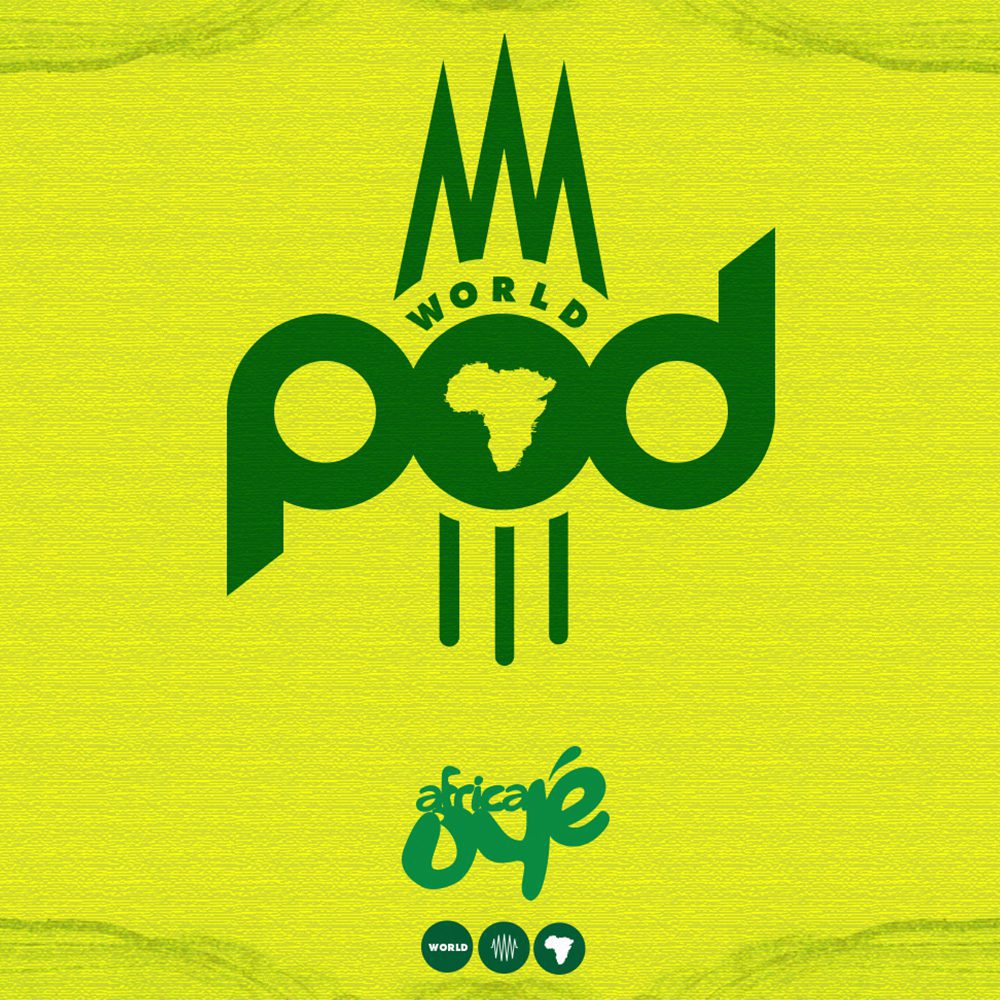 Africa Oyé – World Pod